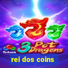 rei dos coins